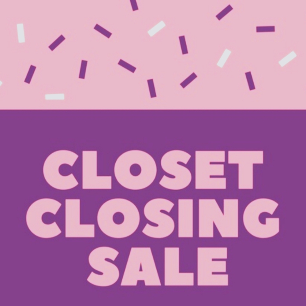 CLOSET CLOSING SALE